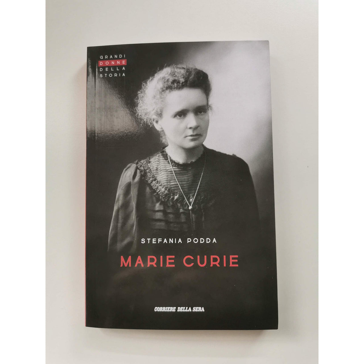 Libro - MARIE CURIE - Podda Stefania