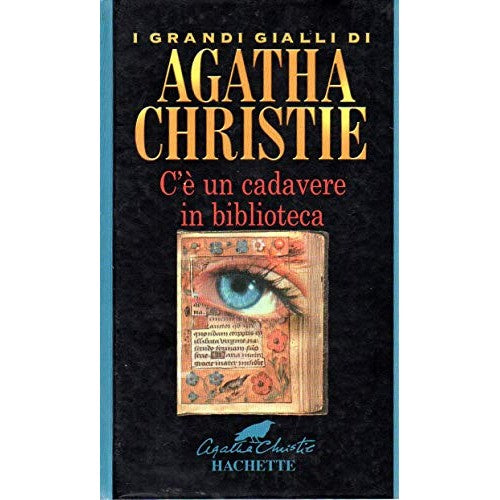 Libro - C'è un cadavere in biblioteca Agatha Christie Hachette 2001