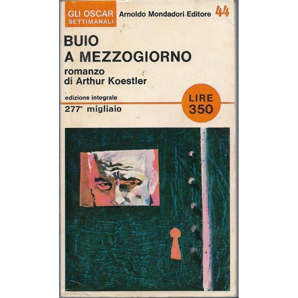 Libro - Buio a mezzogiorno Mondadori oscar 44 OSCAR - Arthur, Koestl