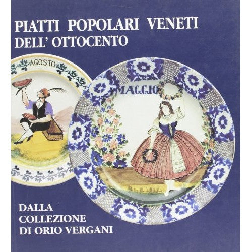 Libro - Piatti popolari veneti dell'Ottocento dalla collezione di Or