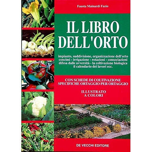 Il libro dell'orto - Mainardi Fazio, Fausta