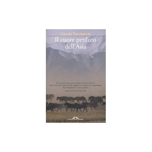 Libro - Il cuore perduto dell'Asia - Thubron, Colin