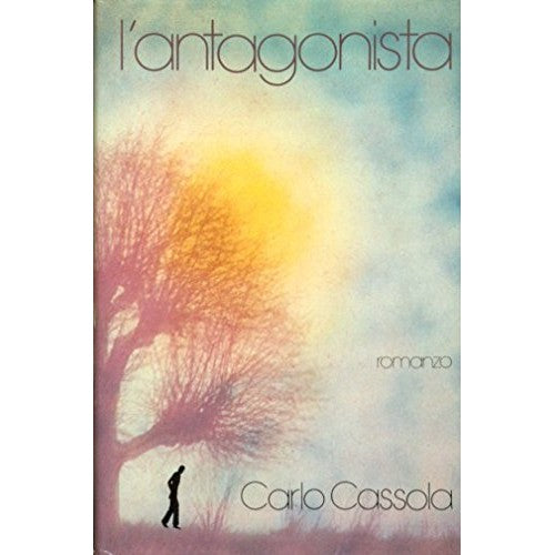 Libro - Antagonista (L') - Cassola, Carlo