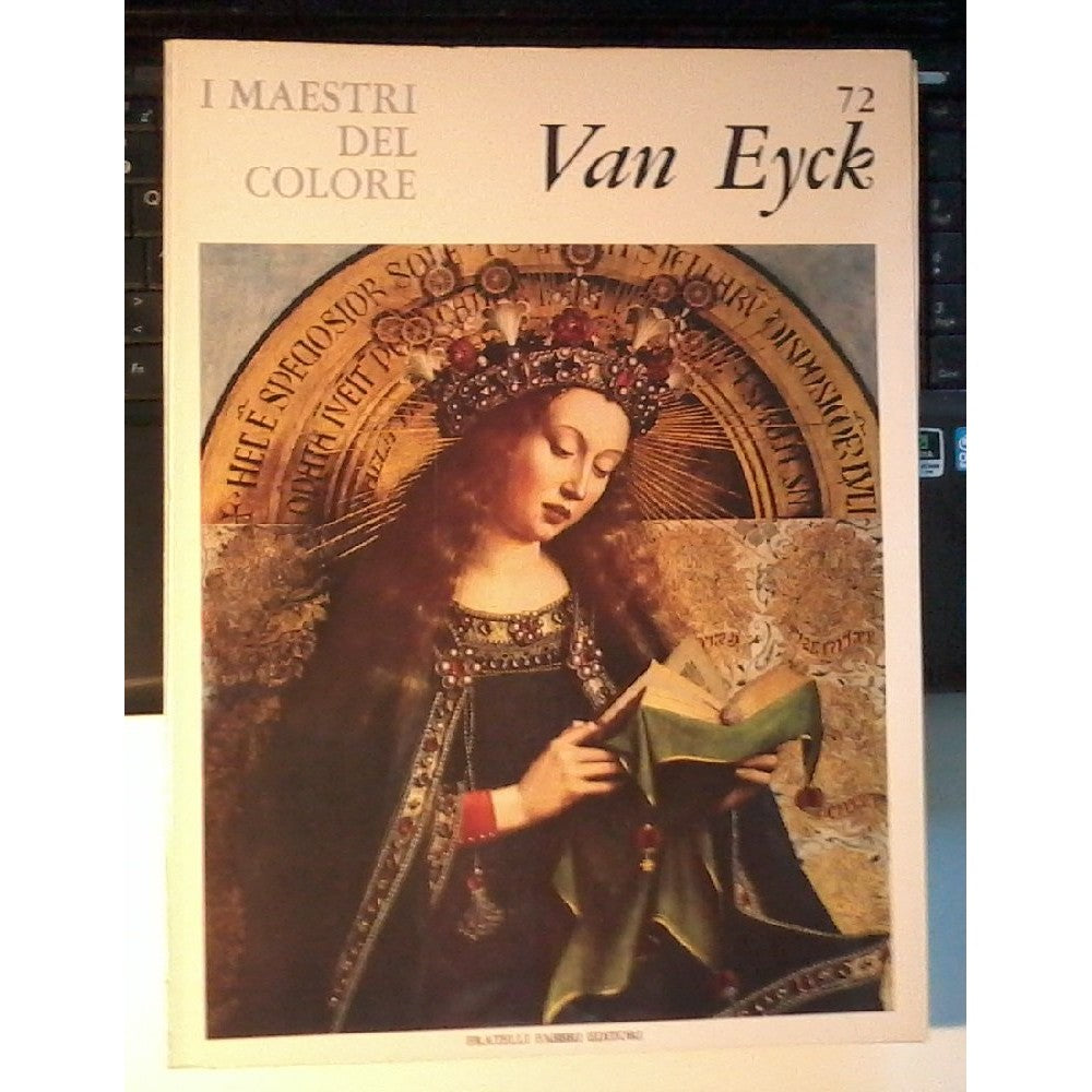 Libro - L- I MAESTRI DEL COLORE N.72 JAN VAN EYCK - FABBRI ---- 1964