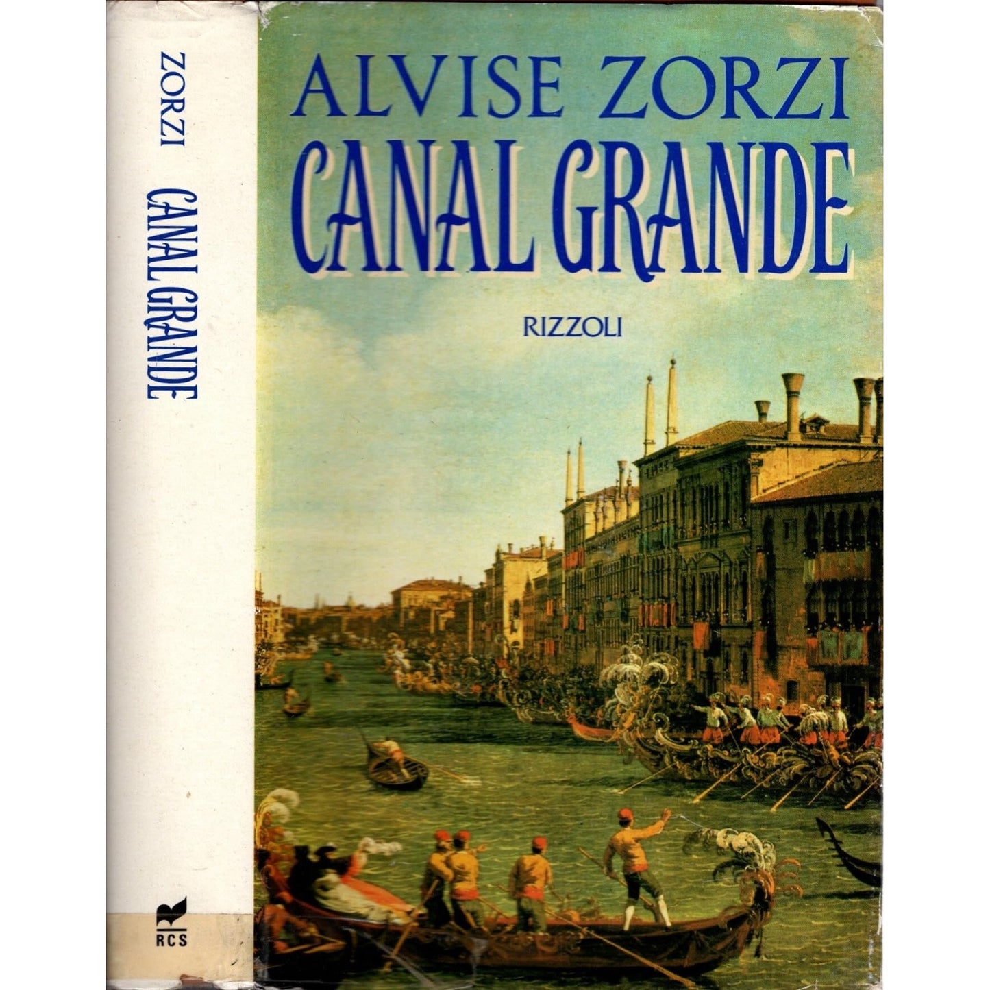Libro - Canal Grande - Zorzi, Alvise