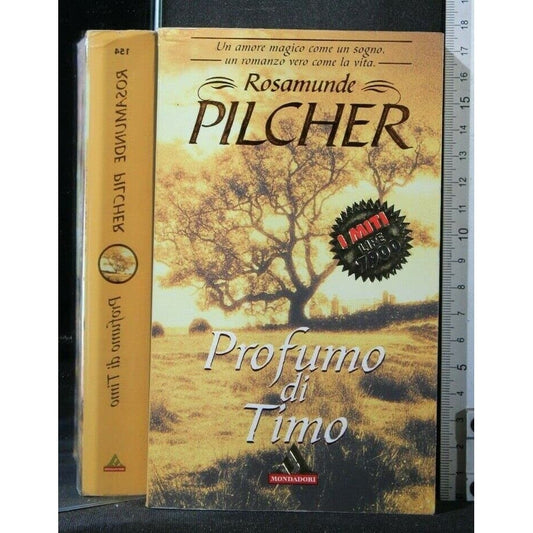 Libro - PROFUMO DI TIMO Rosamunde Pilcher Mondadori