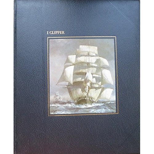 Book - The clippers. By the editors of Time-Life Editions.