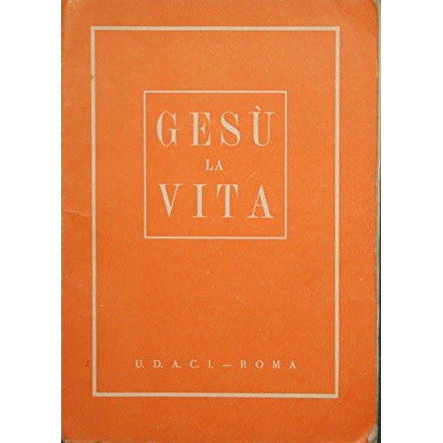 Libro - Gesù la vita : Testo di cultura religiosa Anno 196 - Anonimo