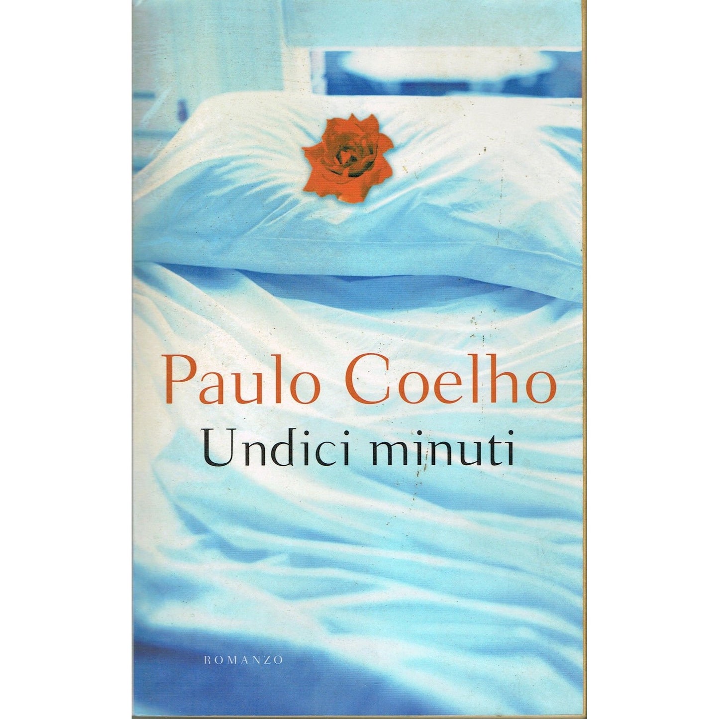 Libro - Paolo Coelho:Undici minuti ed.Mondolibri A86