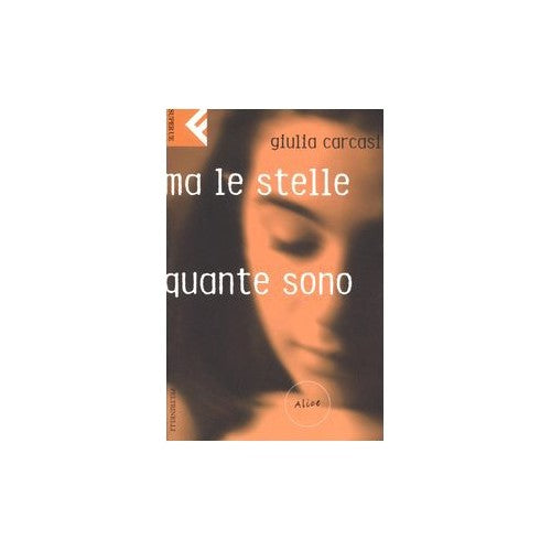 Libro - Ma le stelle quante sono Alice-Ma le stell - Carcasi, Giulia