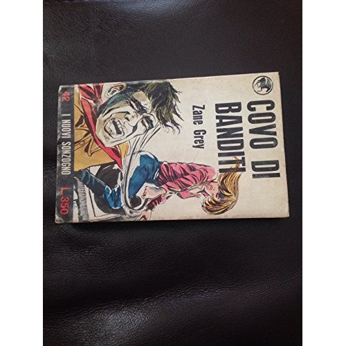 Libro - COVO DI BANDITI - Zane, Grey
