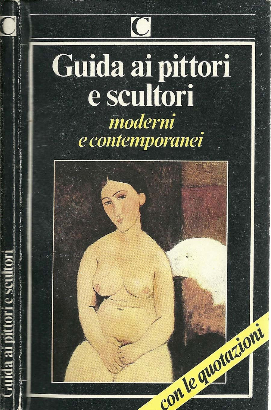 GUIDA AI PITTORI E SCULTORI. Moderni e contemporanei.