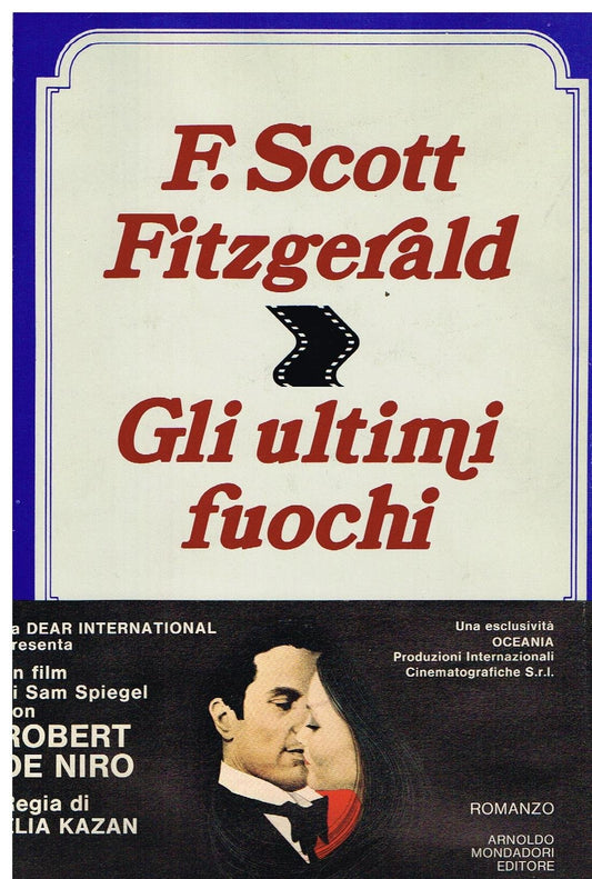 Libro - Gli ultimi fuochi - FITZGERALD, Francis Scott (St Paul, Min