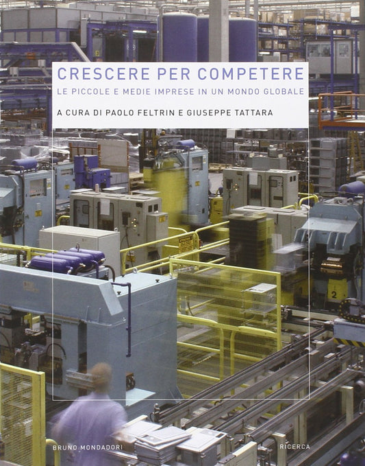 Libro - Crescere per competere Le piccole e medie imprese in un mond