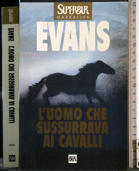 Libro - L'uomo che sussurrava ai cavalli - Evans, Nicholas