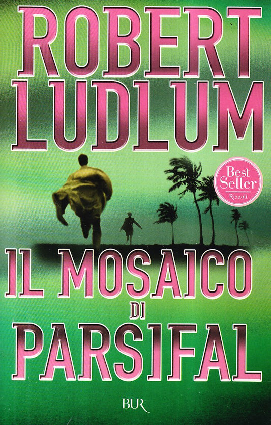 Libro - Il mosaico di Parsifal - Ludlum, Robert