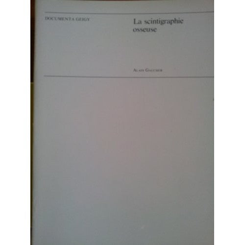 Libro - La Scintigraphie osseuse (Documenta Geigy)