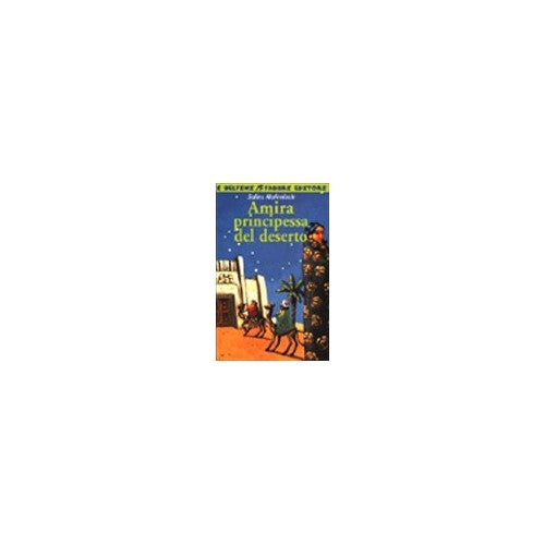Libro - Amira, principessa del deserto - Alafenisch, Salim