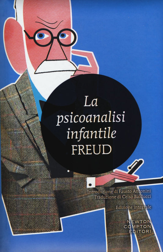 Libro - La psicoanalisi infantile Ediz integrale - Freud, Sigmund