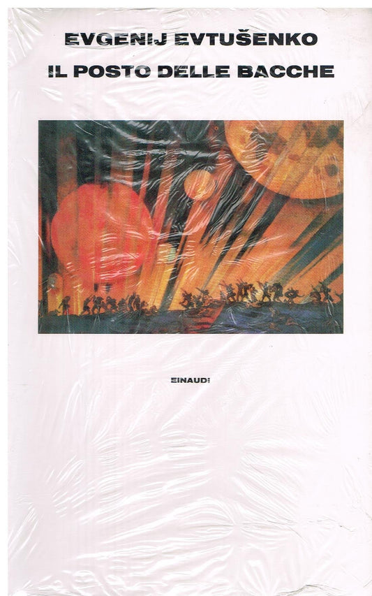Libro - Il posto delle bacche - EVTUSENKO, Evgenij - EVTUSENKO, Evge