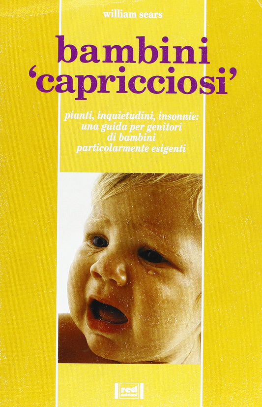 Libro - Bambini «Capricciosi» - Sears, William