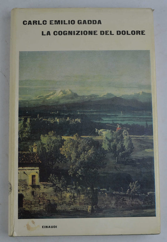 Libro - La cognizione del dolore - Gadda, Carlo Emilio - Gadda, Car