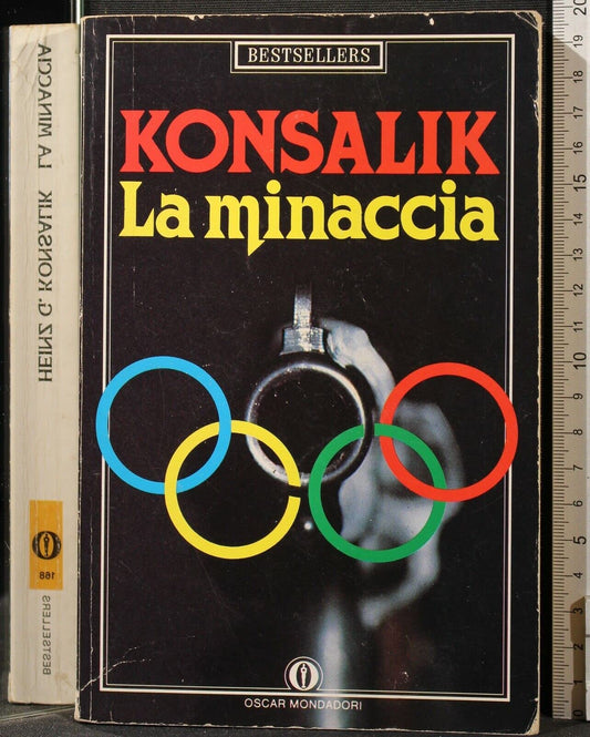 Libro - La minaccia - Konsalik, Heinz G.