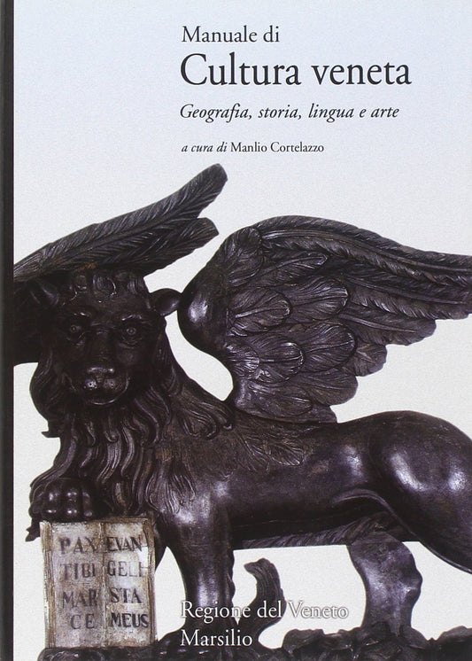 Libro - Manuale di cultura veneta Geografia, storia, lingua e arte
