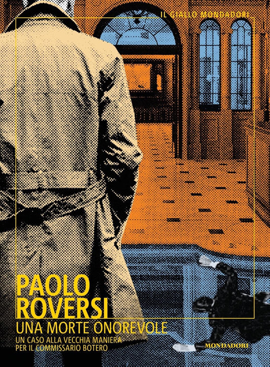Libro - Una morte onorevole Un caso alla vecchia ma - Roversi, Paolo