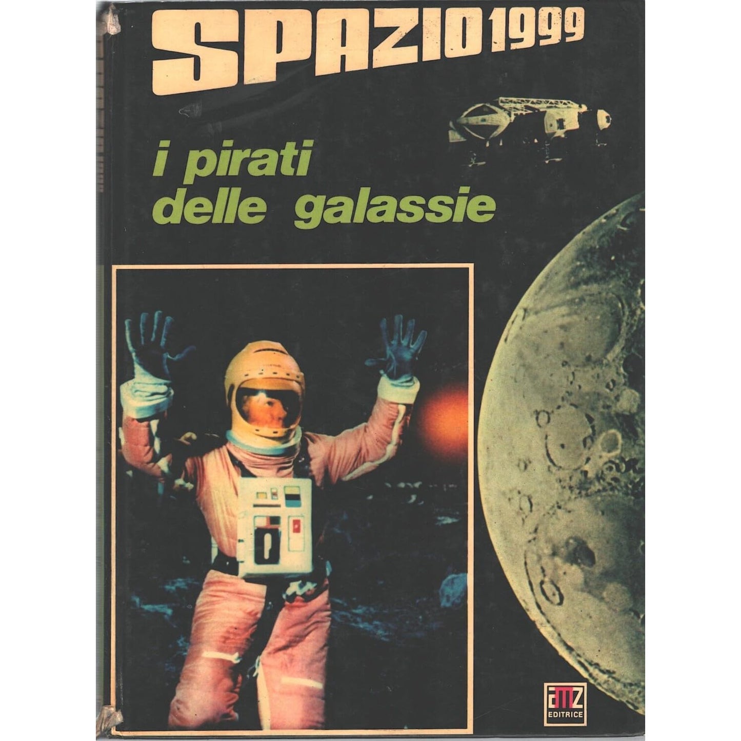 Libro - I pirati delle galassie - (PADOAN Gianni)