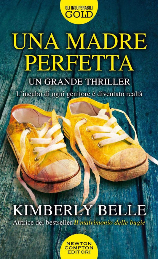 Libro - Una madre perfetta - Belle, Kimberly