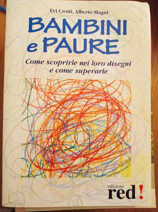 Libro - Bambini e paure Ediz illustrata - Crotti, Evi