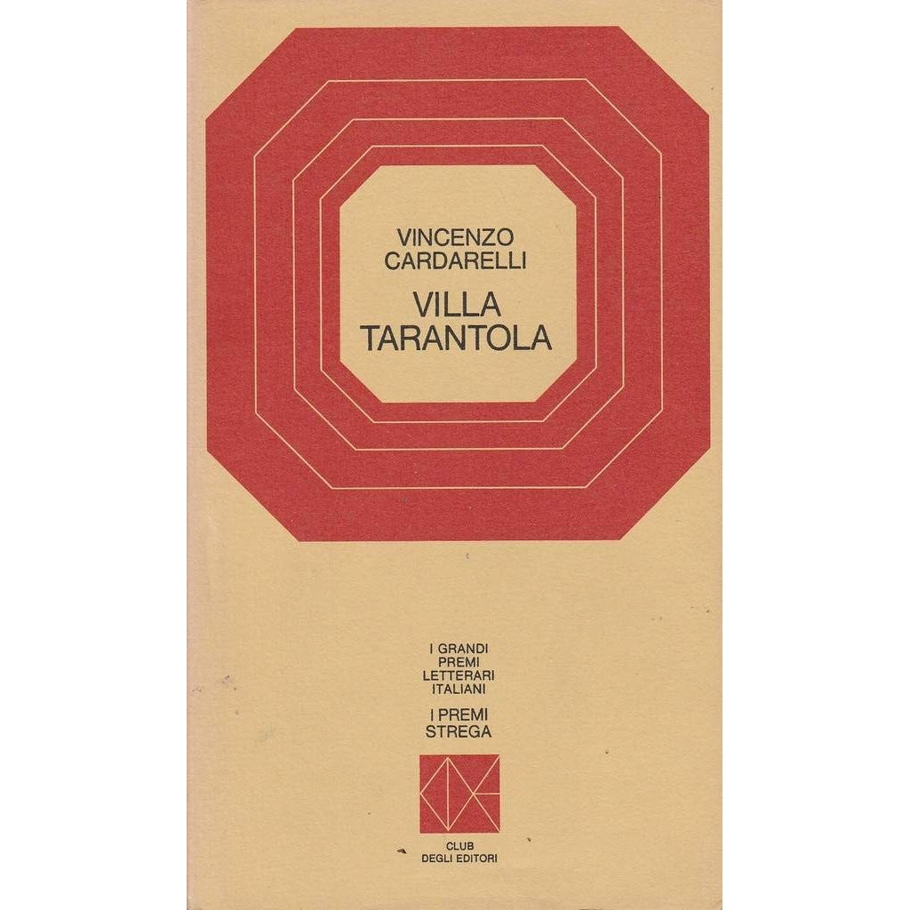 Libro - Villa tarantola e altri scritti CDE I premi strega