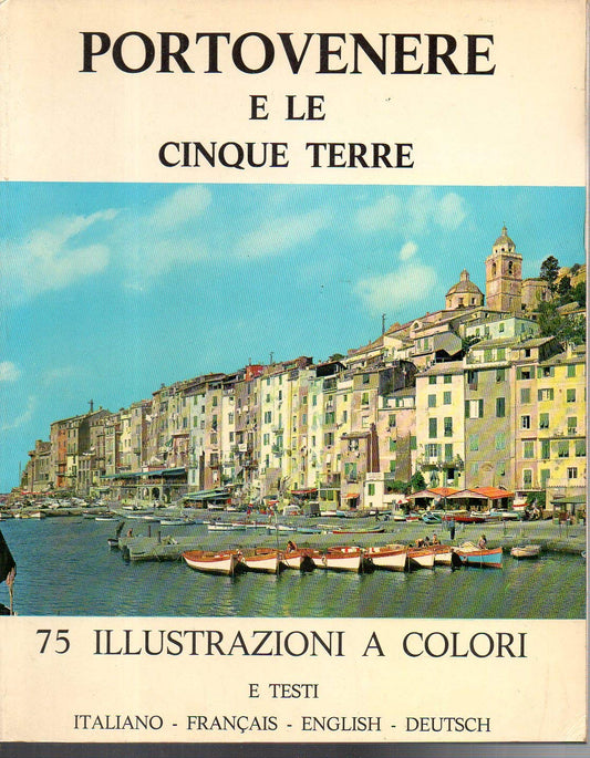 Libro - PORTOVENERE E LE CINQUE TERRE 75 ILLUSTRAZIONI A COLORI