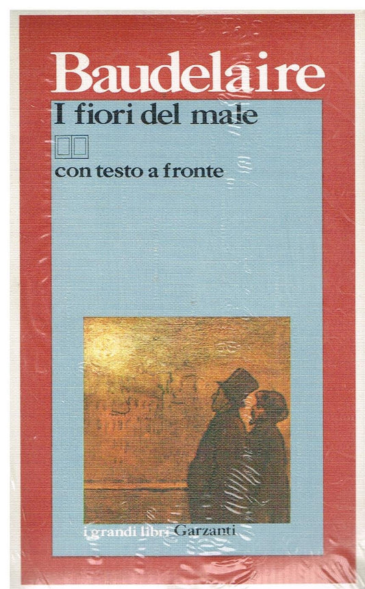 Libro - I fiori del male Testo francese a fronte - Baudelaire, Char