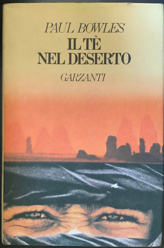 Libro - Il tè nel deserto - Bowles, Paul