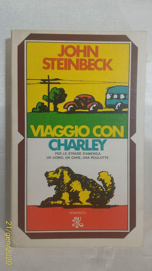 Libro - Viaggio con Charley Rizzoli BUR 7 - STEINBECK, John (Salina
