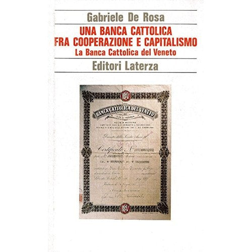 Book - A Catholic bank between cooperation and capitalism - Gabriele de Rosa
