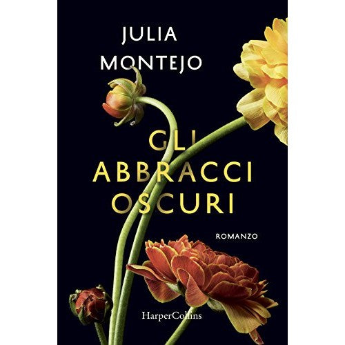 Book - The dark embraces - Montejo, Julia