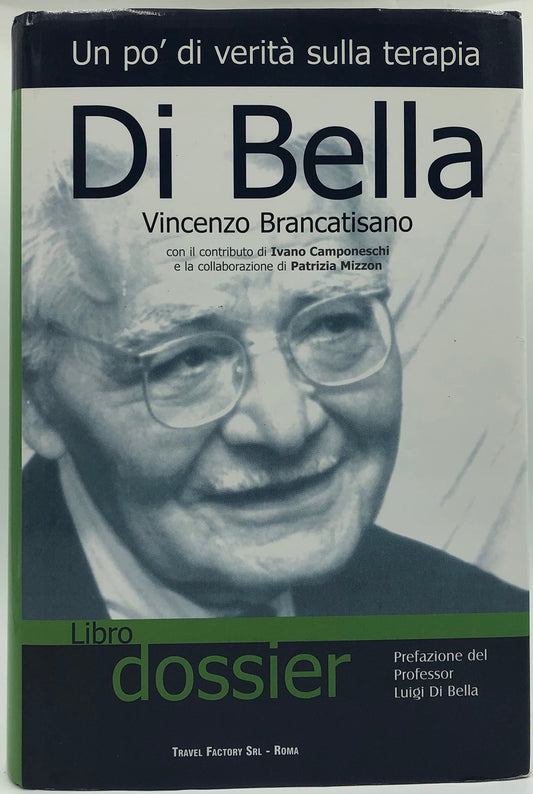 Libro - Un po' di verità sulla terapia Di Bella - Brancatisano, Vin
