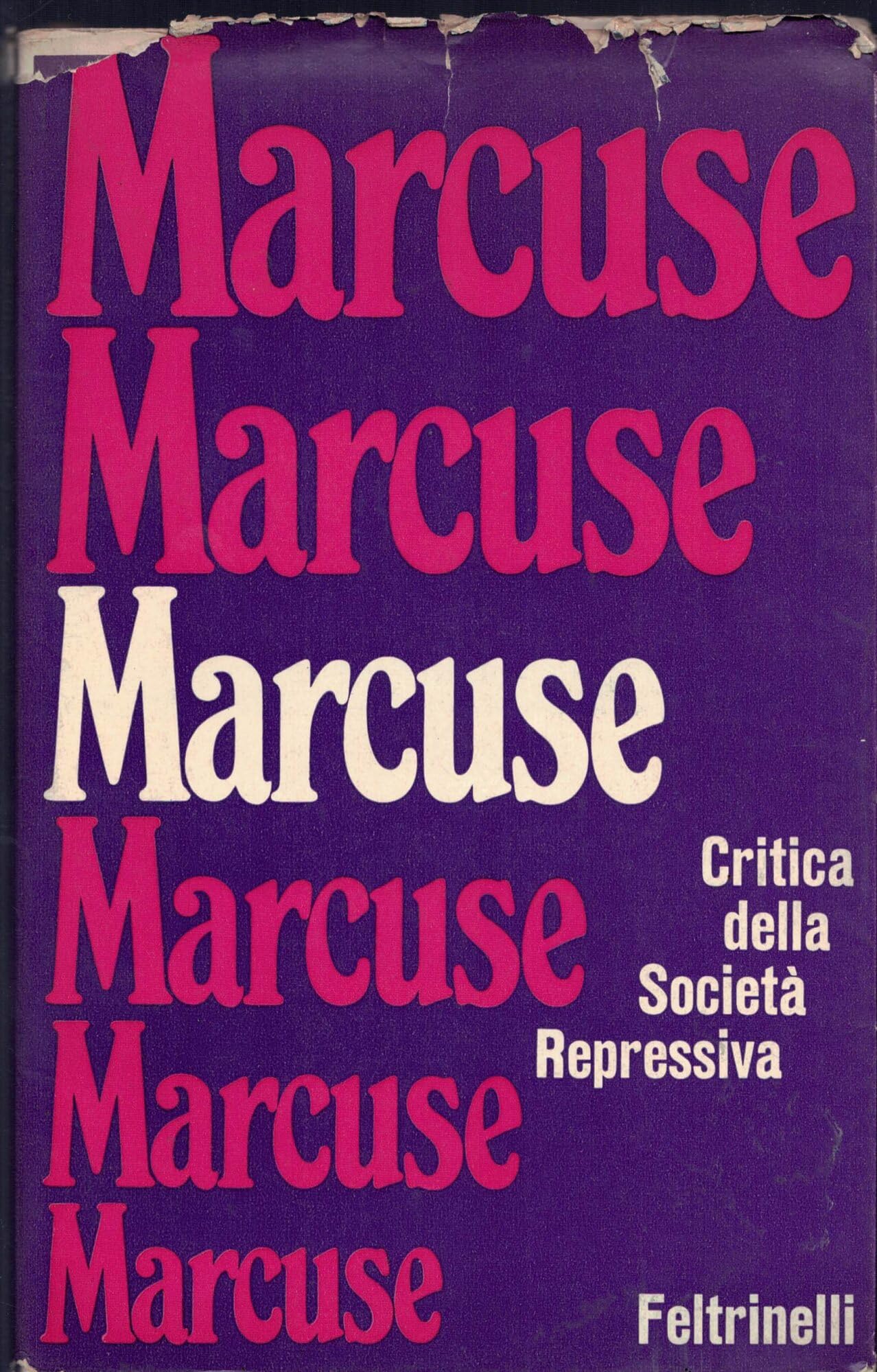Libro - Critica della società repressiva Prefazione di Cristiano Camporesi - Herbert Marcuse