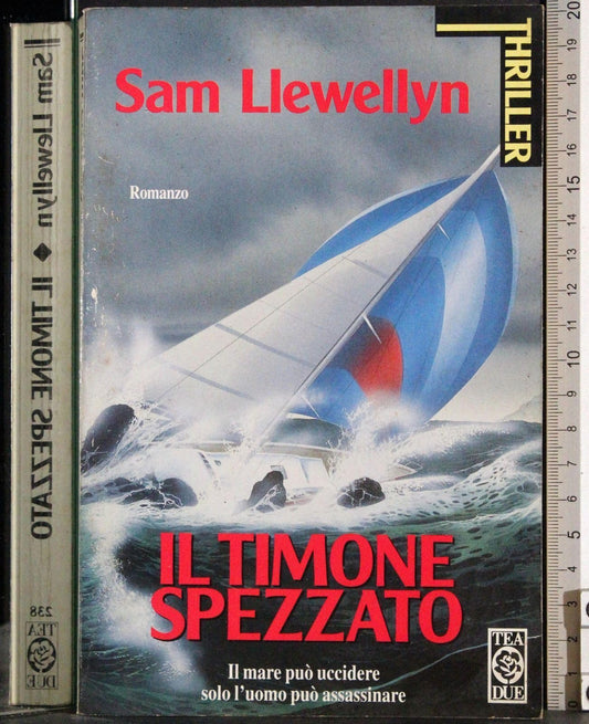 Libro - Il timone spezzato - Llewellyn, Sam