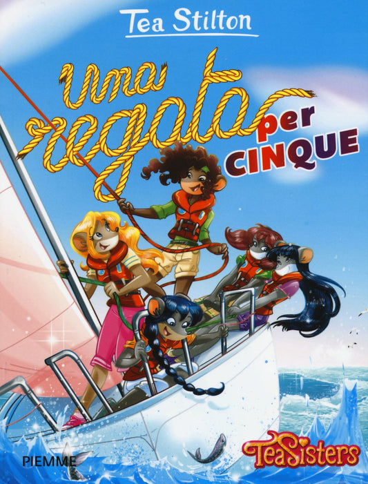 Libro - Una regata per cinque Ediz illustrata - Stilton, Tea