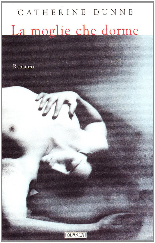 Libro - La moglie che dorme - Dunne, Catherine