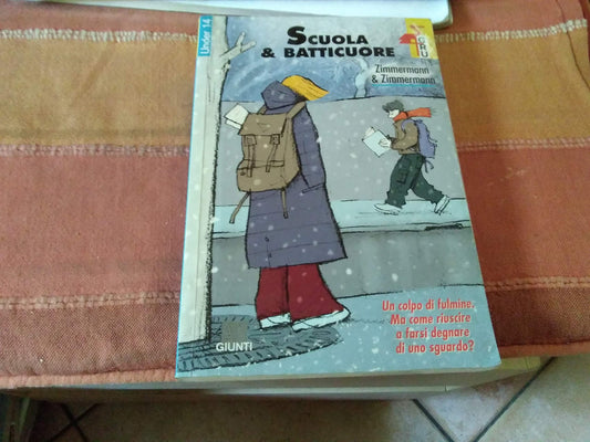 Libro - Scuola & batticuore - Zimmermann, &amp; Zimmermann
