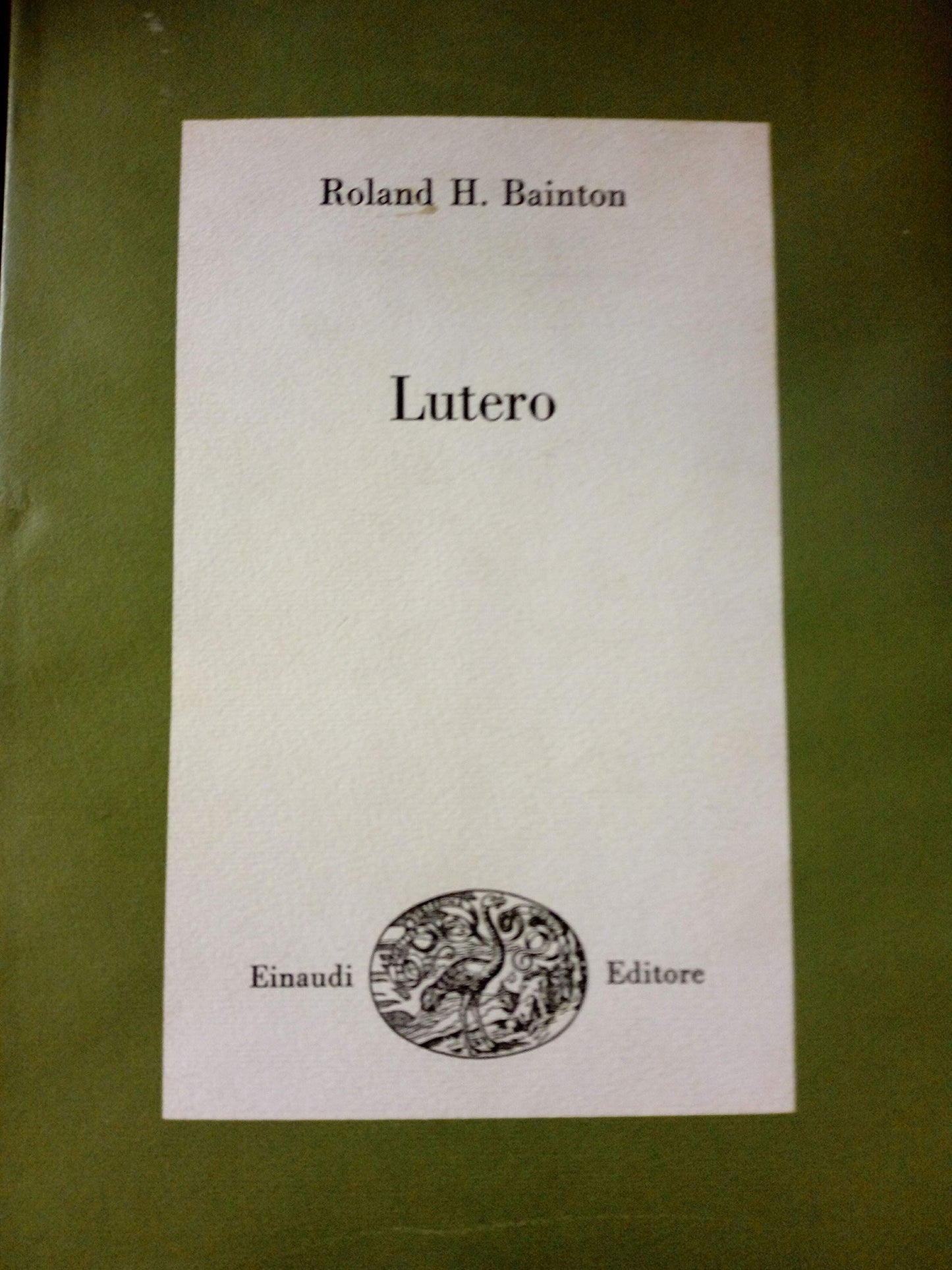 Lutero - Pref.di Delio Cantimori