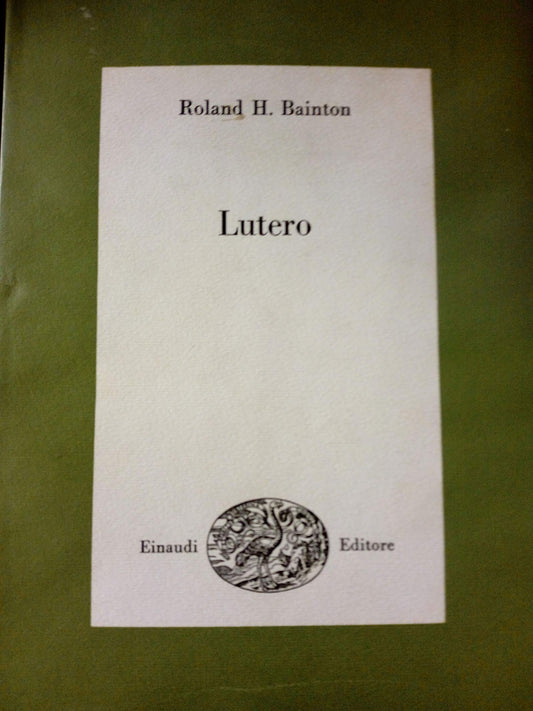 Libro - Lutero - Pref.di Delio Cantimori