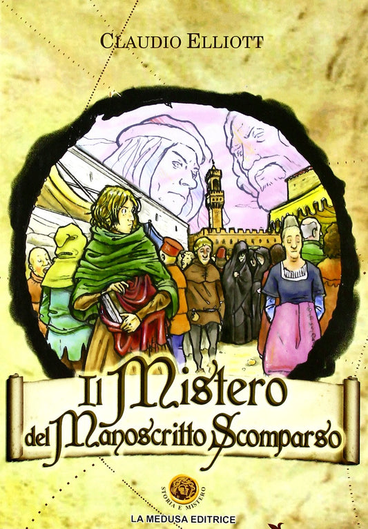 Libro - Il mistero del manoscritto scomparso - Elliott, Claudio