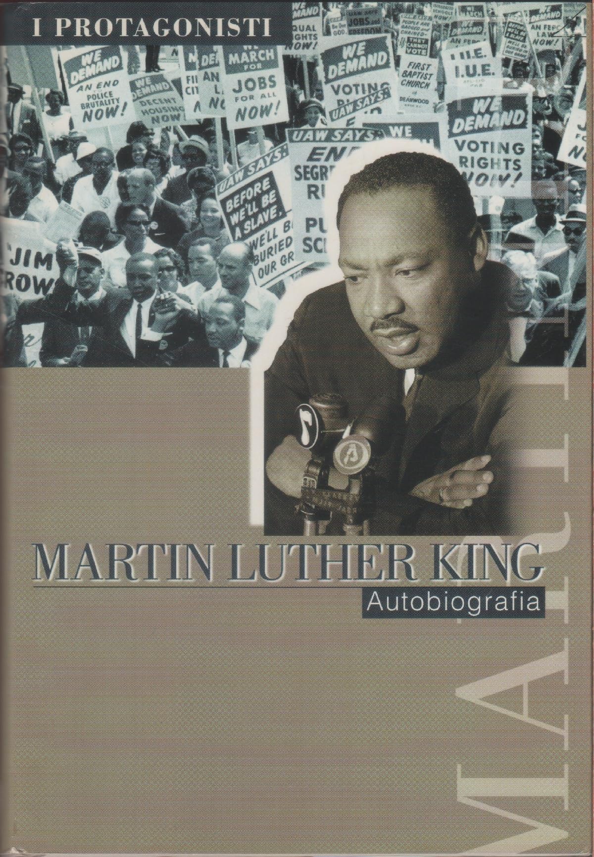 Martin Luther King. Autobiografia. A cura di Clayborne Carson.