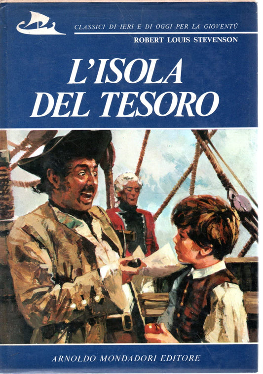 Libro - L'isola del tesoro Robert Stevenson Mondadori II ed 1973 Ill